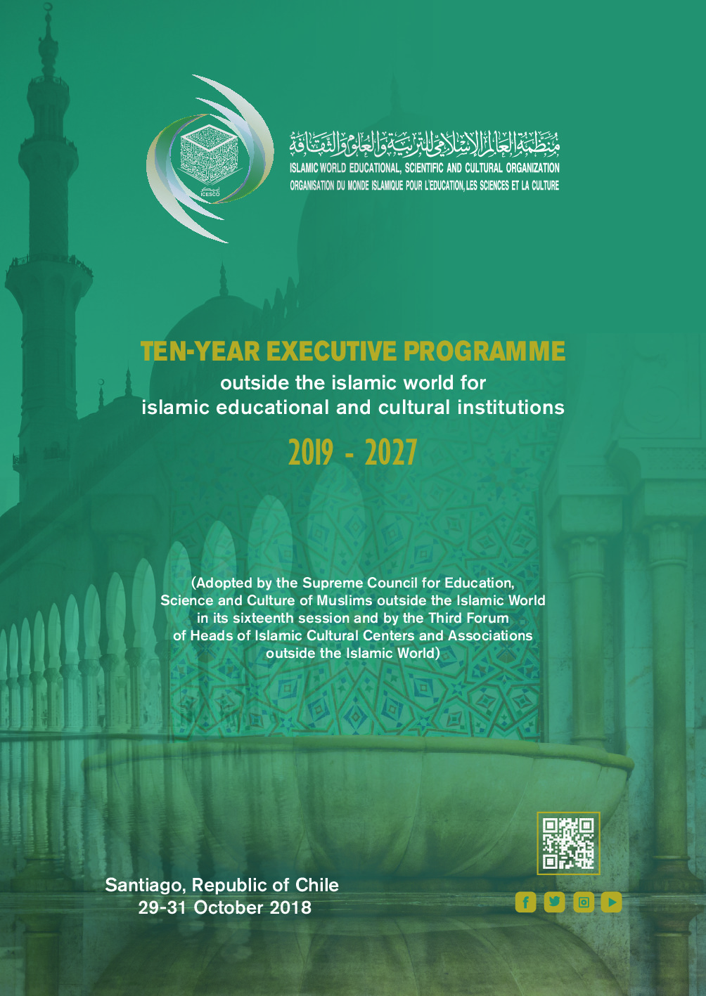 Ten year exectuve programme outside the islamic world for islamic educational and cultural institutions 2019-2027
