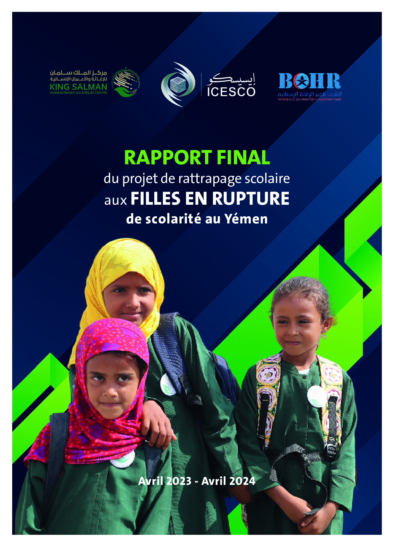 Rapport final du projet de rattrapage scolaire aux filles en rupture de scolarités au yemen /