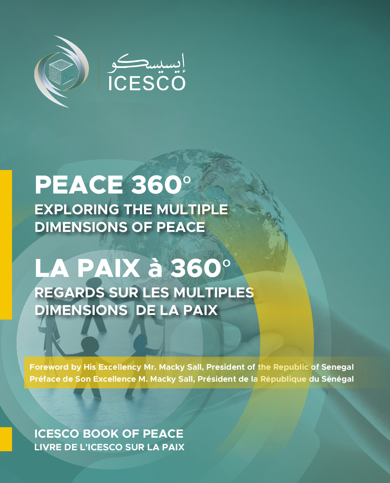 Peace 360° exploring the multiple dimensions of peace - la paix à 360° regards sur les multiples dimensions de la paix :