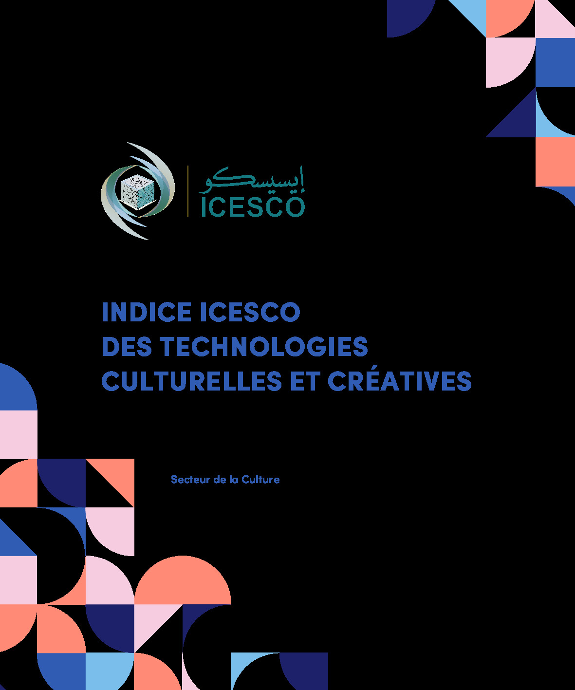 Indice ICESCO des technologies culturelles et créatives :