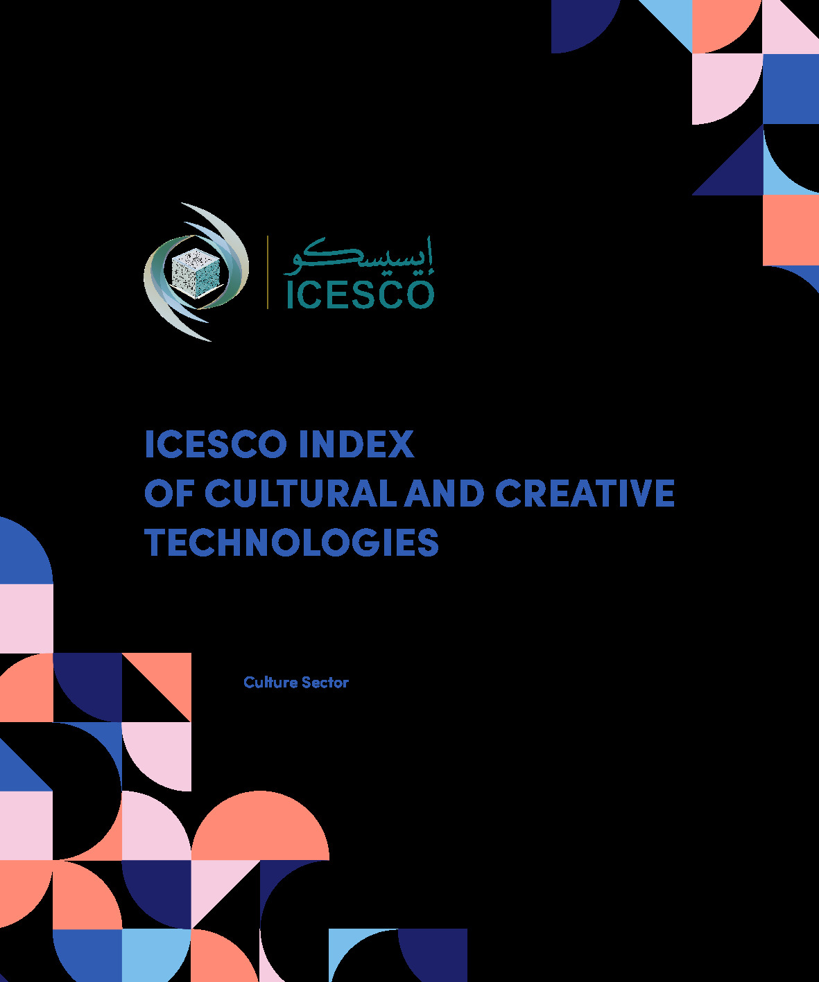 ICESCO index of cultural and creative technologies :